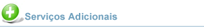Servi&ccedil;os Adicionais
