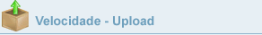 Velocidade - Upload