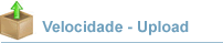 Velocidade - Upload